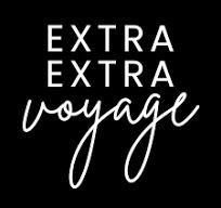 Black background with white text reading 'EXTRA EXTRA voyage' in uppercase and cursive fonts.